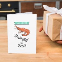 Papa, tu es Shrimply The Best ! Anniversaire drôle