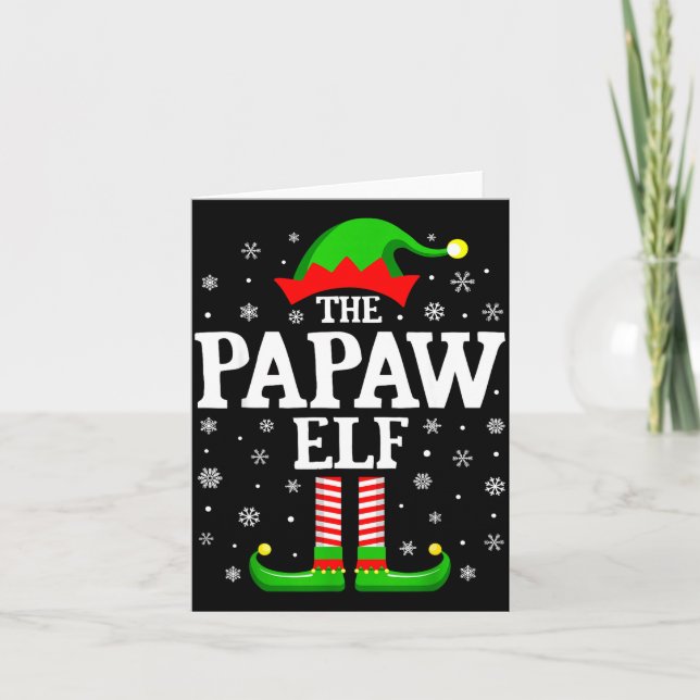 Carte Papaw Elf Funny Christmas Family Matching  (Devant)