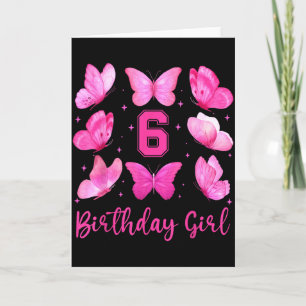 Carte Papillon Rose 6ème Anniversaire Fille Coquette 6 A