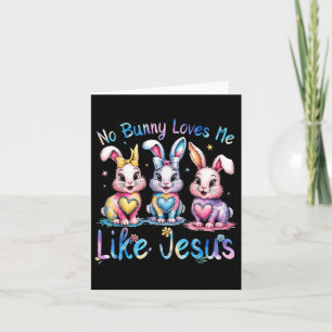Carte Pâques Aucun Lapin Ne M'Aime Comme Jésus Christian
