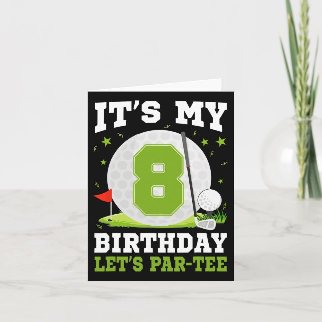 Carte Par-tee C'est mon 8e anniversaire Golf Lover 8 Ye (Devant)