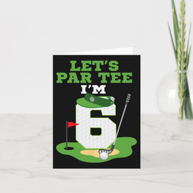 Carte Par Tee J'ai 6 ans Anniversaire Golf Thème (Devant)
