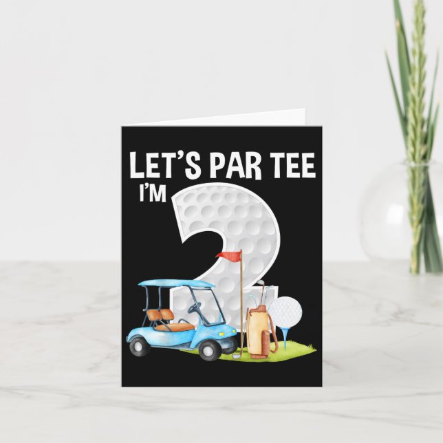 Carte Par Tee Je suis 2 2e anniversaire de la fête de go (Devant)