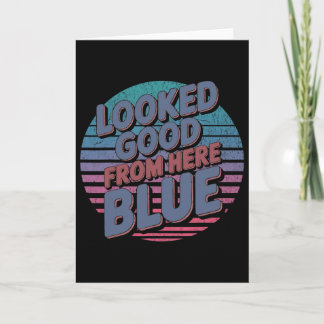 Carte Paraissait Beau D'ici Bleu Drôle Softll Jour de Ma