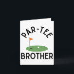 Carte Parc Tee Brother Funny Golf Anniversaire Famille M<br><div class="desc">Par Tee Brother Funny Golf Anniversaire Famille Correspondance</div>