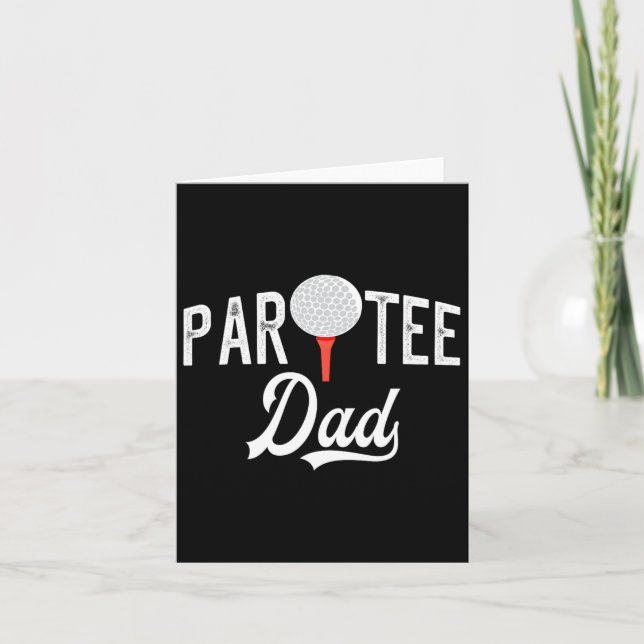 Carte Parc Tee Papa Funny Partee Golf Pun (Devant)