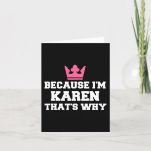 Carte Parce que je suis Karen, c'est pour ça que Costume