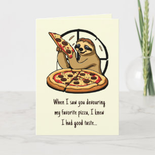 Carte Paresseux humoristique Pizza drôle Saint-Valentin