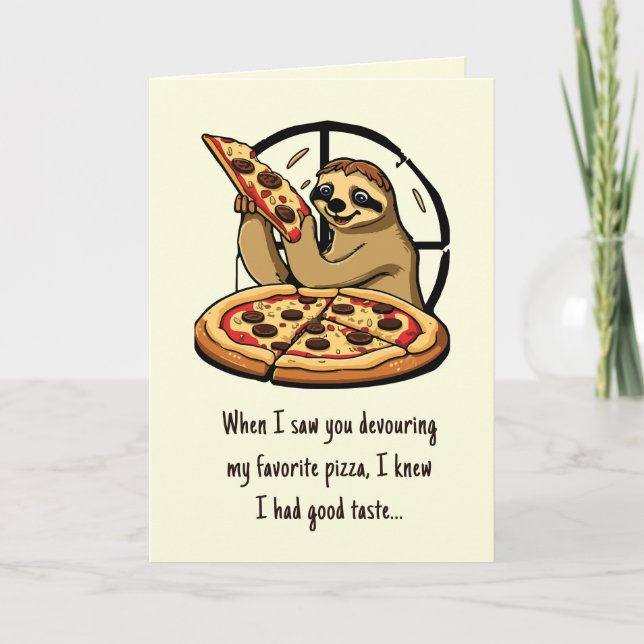 Carte Paresseux humoristique Pizza drôle Saint-Valentin (Devant)