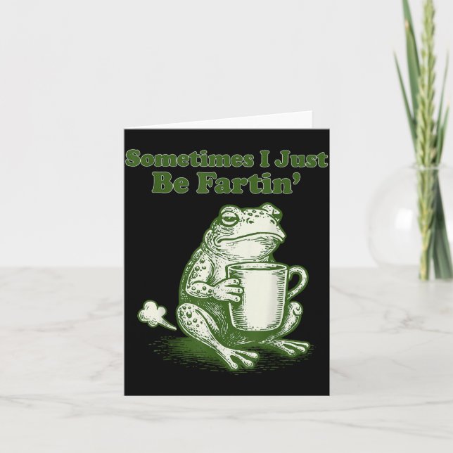 Carte Parfois je fais juste des pets drôle de grenouille (Devant)