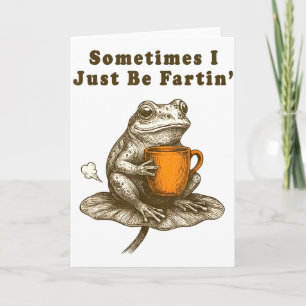 Carte Parfois je fais juste des pets, Mème de grenouille