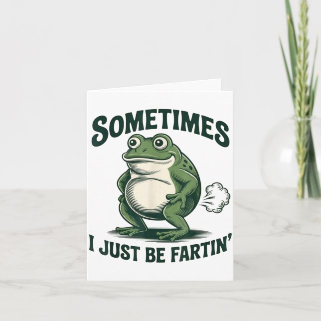 Carte Parfois je fais juste Péter Grenouille Drôle de Pe (Devant)