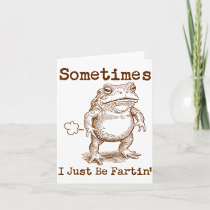 Carte Parfois je suis juste en péchant Grenouille Drôle 
