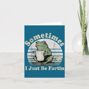 Carte Parfois juste tenue de grenouille qui pète