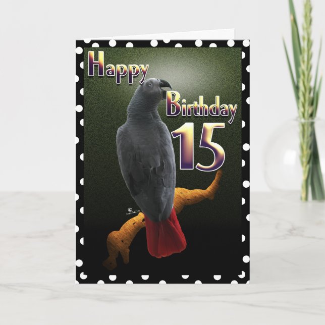 Carte Parrot Africain Gris /gris Joyeux 15 Anniversaire  (Devant)