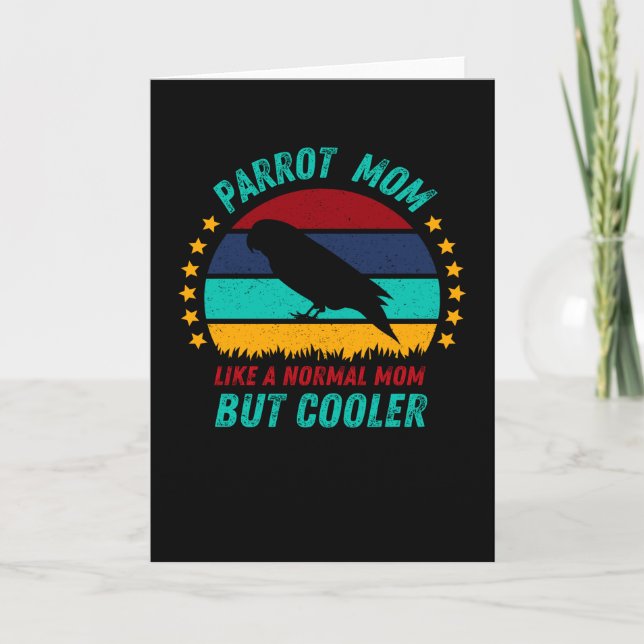 Carte Parrot Mom - Cool Bird Mother Gift (Devant)