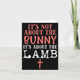 Carte Pas à propos du lapin, à propos de l'agneau Jésus 