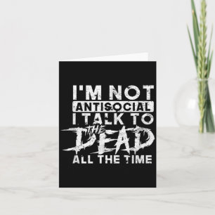 Carte pas asocial parle aux morts tout le temps - effray