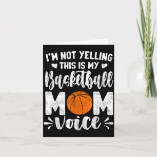 Carte Pas crier c'est la voix de mère de basket-ball mèr