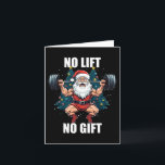 Carte Pas d'ascenseur Pas de cadeau Père Noël Gym Bodybu<br><div class="desc">Pas d'ascenseur Pas de cadeau Santa Claus Christmas Gym Bodybuilding</div>