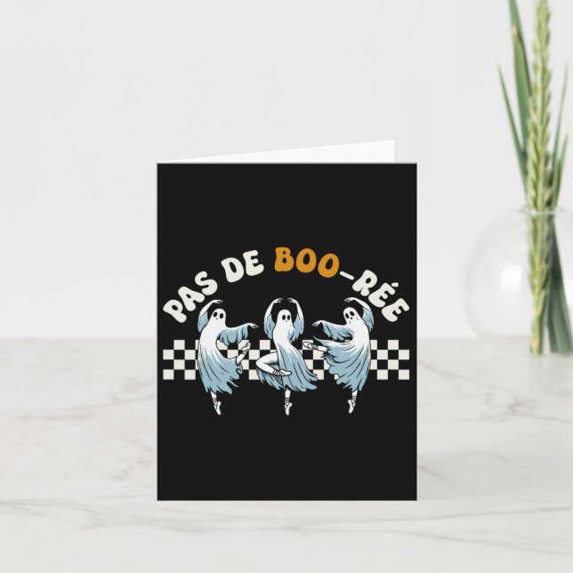 Carte Pas De Boo-rée Danse Éffrayante de ballet fantôme  (Devant)