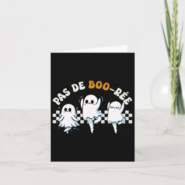 Carte Pas De Boo-rée Danse Éffrayante de ballet fantôme  (Devant)