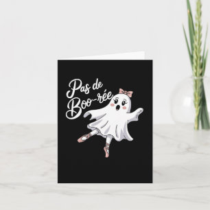 Carte Pas De Boo-rée Funny Ballet Ghosts Danse Halloween