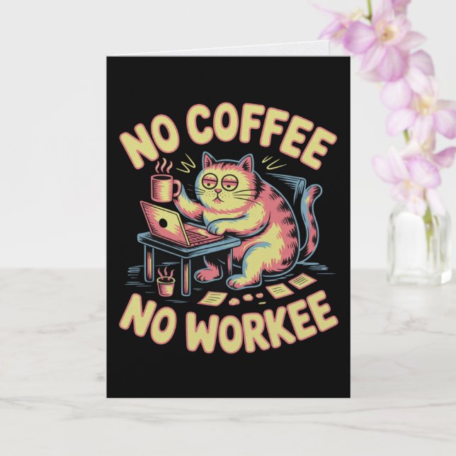 Carte Pas de Café Pas de Travail Drôle Collègue Ca (Orchidée)