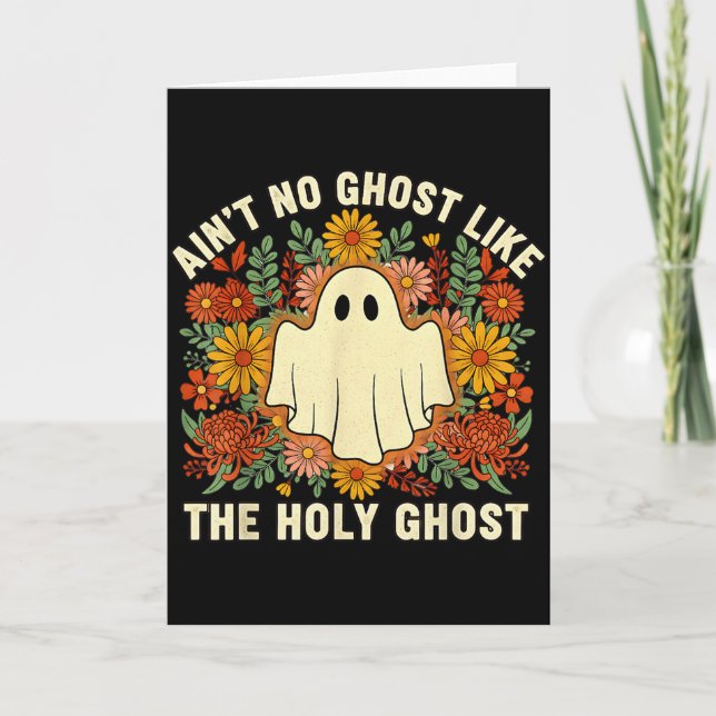 Carte Pas de fantôme comme le Saint-Esprit Halloween chr (Devant)
