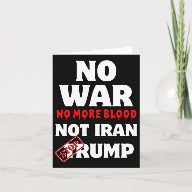 Carte Pas de guerre plus de sang pas l'Iran arrêter Trum (Devant)