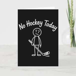 Carte Pas de hockey aujourd'hui Funny Hockey Triste dess