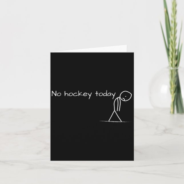 Carte Pas de hockey aujourd'hui triste personnage bâton  (Devant)