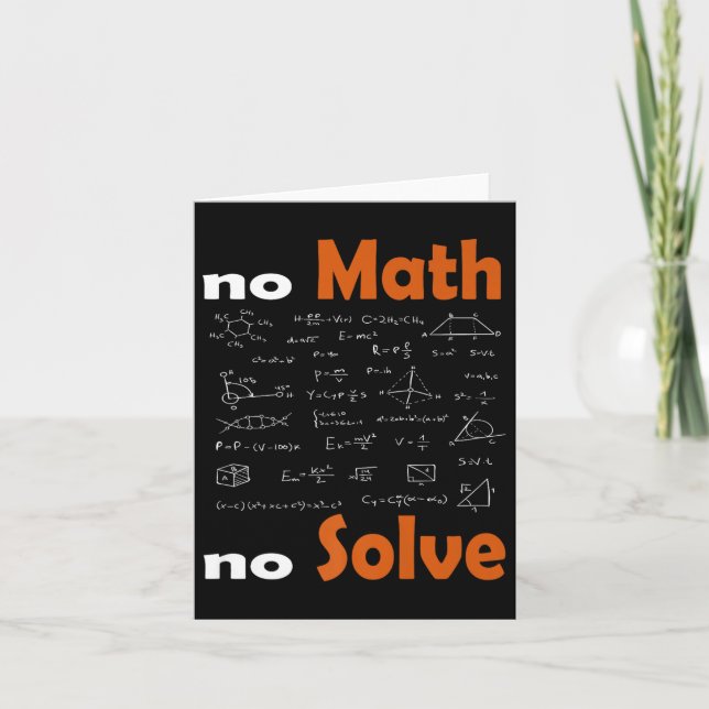 Carte Pas de maths Pas de solution Citation école drôle  (Devant)