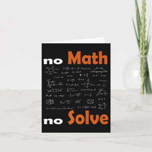 Carte Pas de maths Pas de solution Citation école drôle