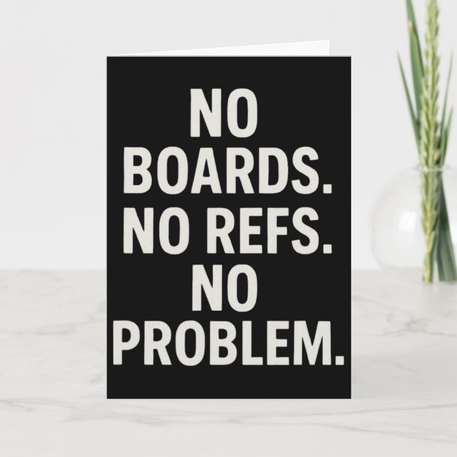 Carte Pas de planches, pas d'arbitres, pas de problème,  (Devant)
