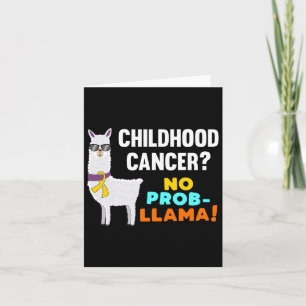 Carte Pas de Prob-llama Enfance Cancer Guerrier Survivan