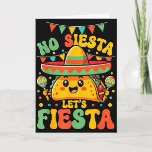 Carte Pas de sieste, faisons la fête Fun fête du Cinco D