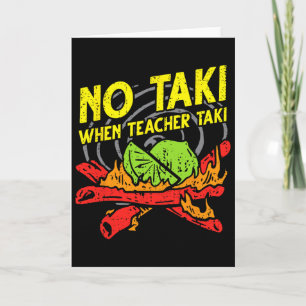 Carte Pas de Taki quand Taki professeur drôle Éducation