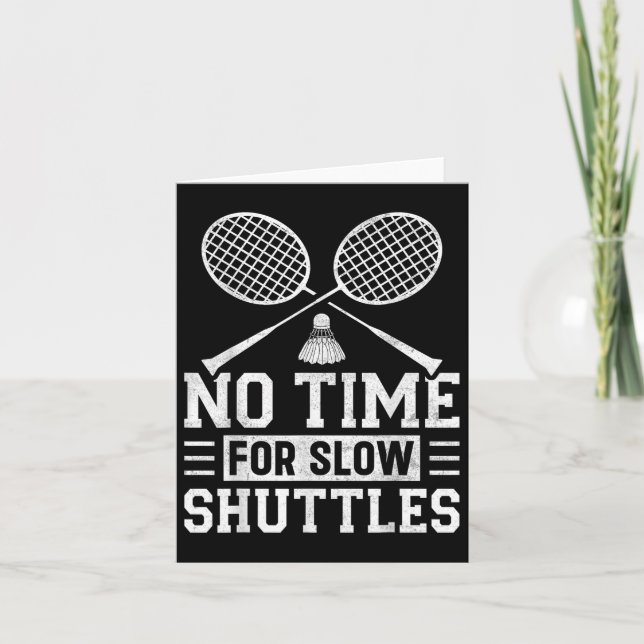 Carte Pas De Temps Pour Les Navettes Lentes Badminton Pl (Devant)