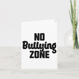 Carte Pas de zone d'intimidation Arrêtez d'intimider Kin