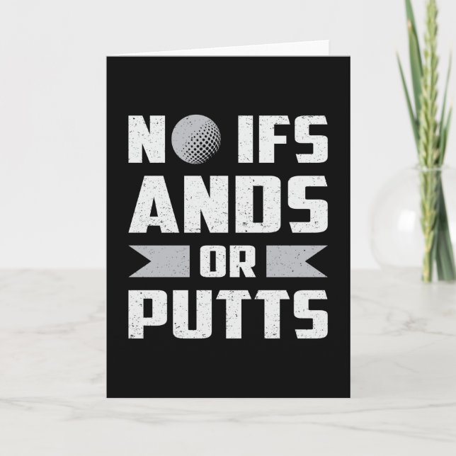 Carte Pas D'Ifs Et De Putts Golf Golfeur Amusant (Devant)