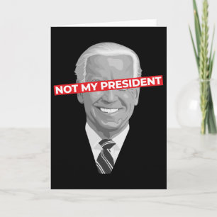Carte Pas mon président Joe Biden - Pro Donald Trump Pol