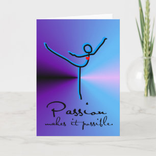 Carte Passion Makes et Possible Greeting Card