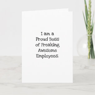 Carte Patron fier de ses employés géniaux