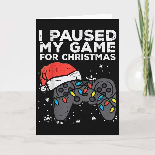 Carte Paused My Game Christmas Gamer Xmas Men Boys Kids  (Devant)