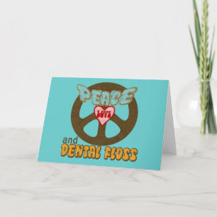 Carte Peace Love et Dental Floss