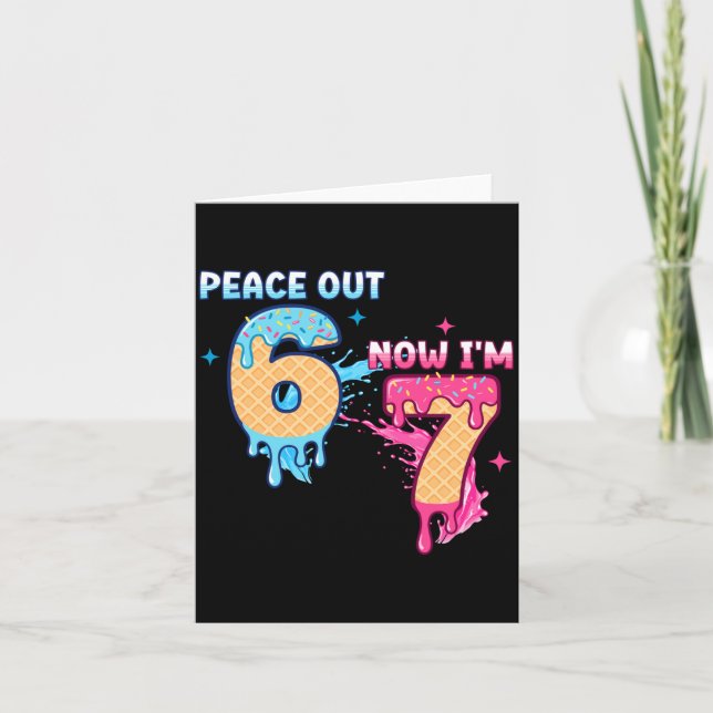 Carte Peace Out 6 Now I'm 7 Ice Cream Drip 7th Birthday  (Devant)