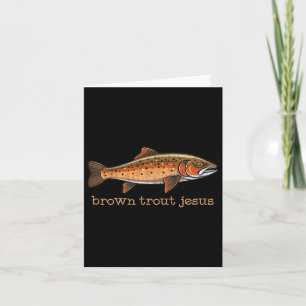 Carte Pêche à la truite Brown Pêcheur de poisson Humour