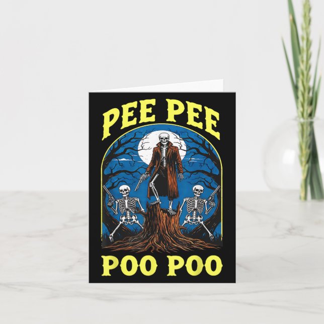 Carte Pee Pee Poo Poo Maudit Gen Z Mème Drôle Skeleton W (Devant)
