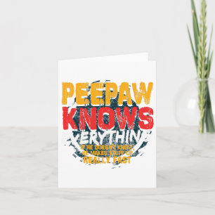 Carte Peepaw sait tout Funny Peepaw Fête des pères G